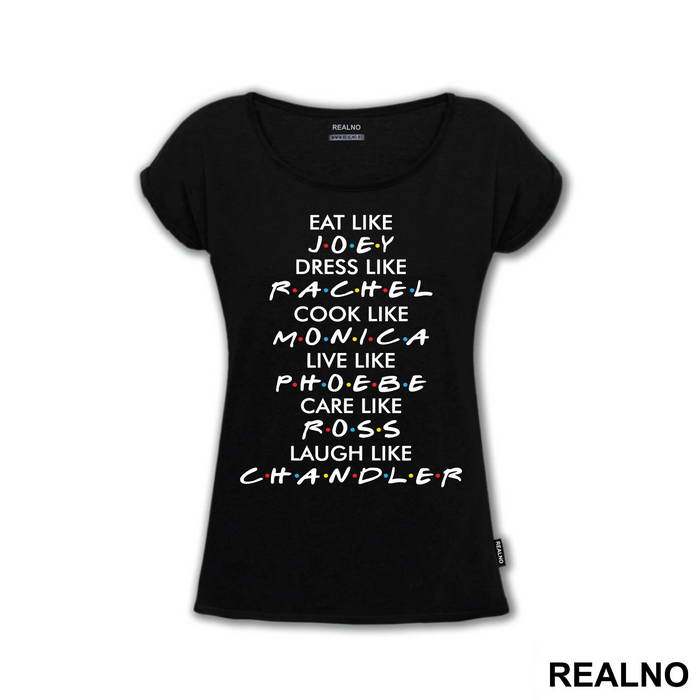 Eat Like Joey Dress Like Rachel Cook Like Monica - Friends - Prijatelji