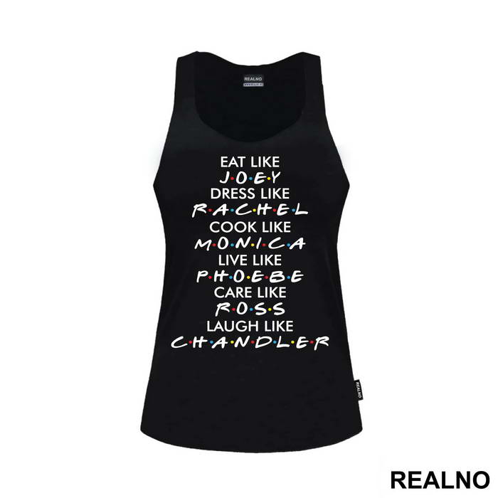 Eat Like Joey Dress Like Rachel Cook Like Monica - Friends - Prijatelji