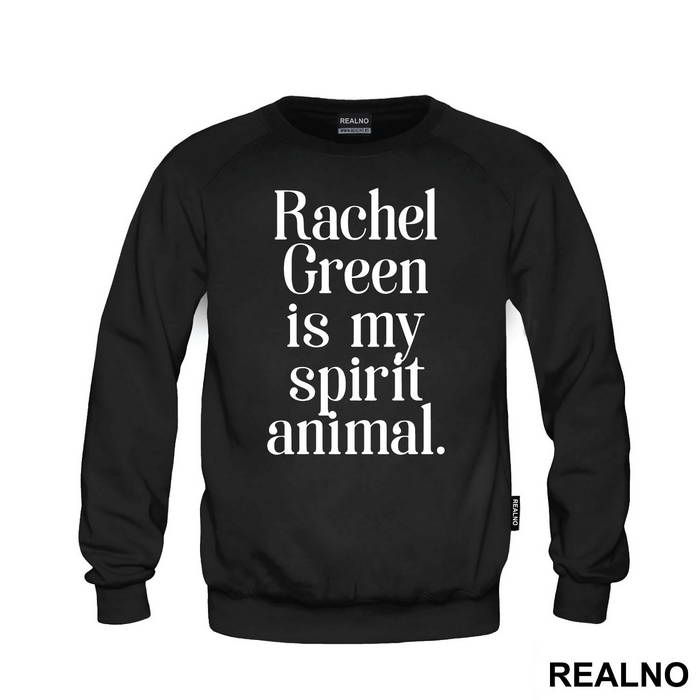 Rachel Green Is My Spirit Animal - Friends - Prijatelji
