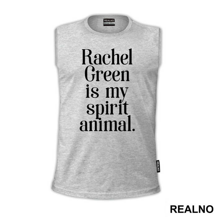 Rachel Green Is My Spirit Animal - Friends - Prijatelji
