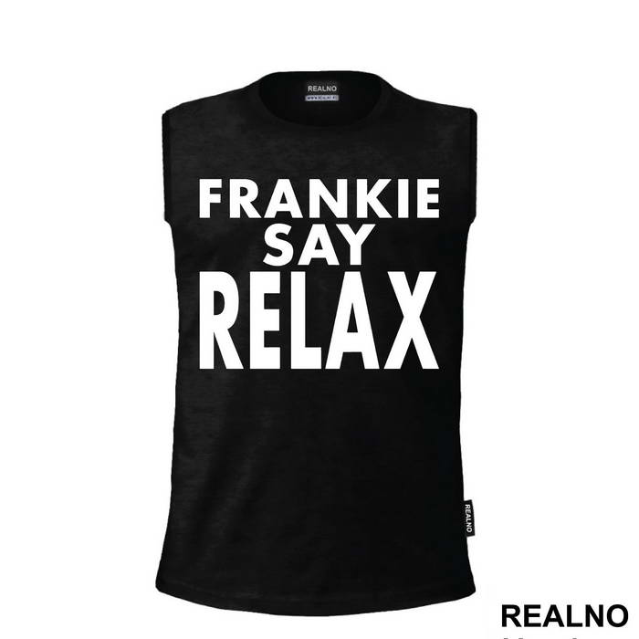 Frankie Say Relax - Friends - Prijatelji