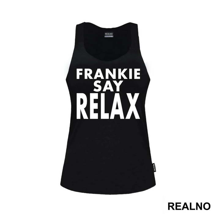 Frankie Say Relax - Friends - Prijatelji