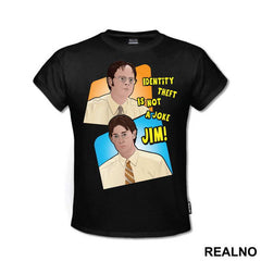 Identity Theft Is Not A Joke Jim - The Office