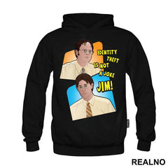 Identity Theft Is Not A Joke Jim - The Office