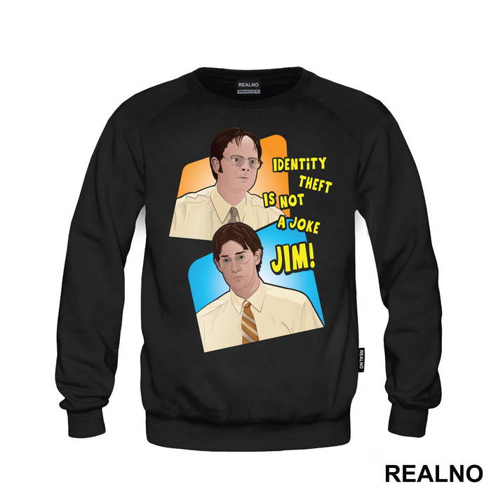 Identity Theft Is Not A Joke Jim - The Office
