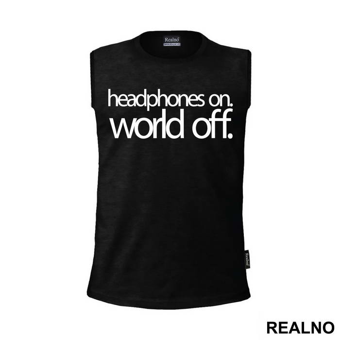 Headphones On. World Off. - Muzika - Majica
