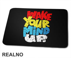 Wake Your Mind Up - Motivation - Quotes - Podloga za miš