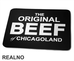The Original Beef Of Chicago Land - The Bear - Podloga za miš