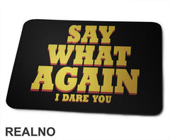 Say What Again I Dare You - Pulp Fiction - Podloga za miš