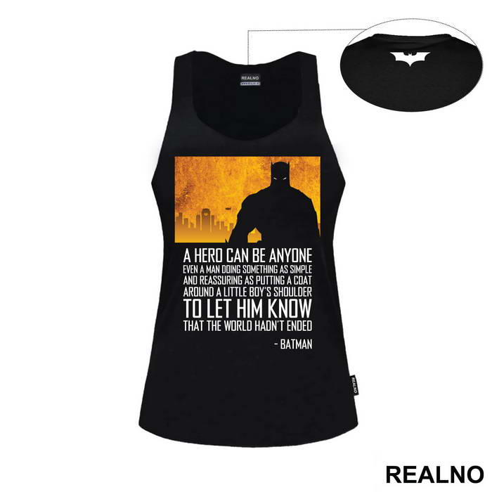 A Hero Can Be Anyone - Batman