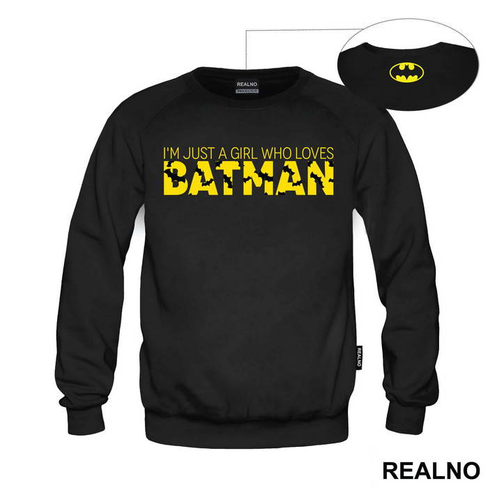 I'm Just A Girl Who Loves - Batman
