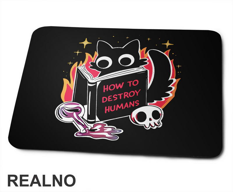How To Destroy Human - Cat - Dark Humor - Podloga za miš