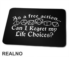 As A Free Action, Can I Regret My Life Choices? - D&D - Dungeons And Dragons - Podloga za miš