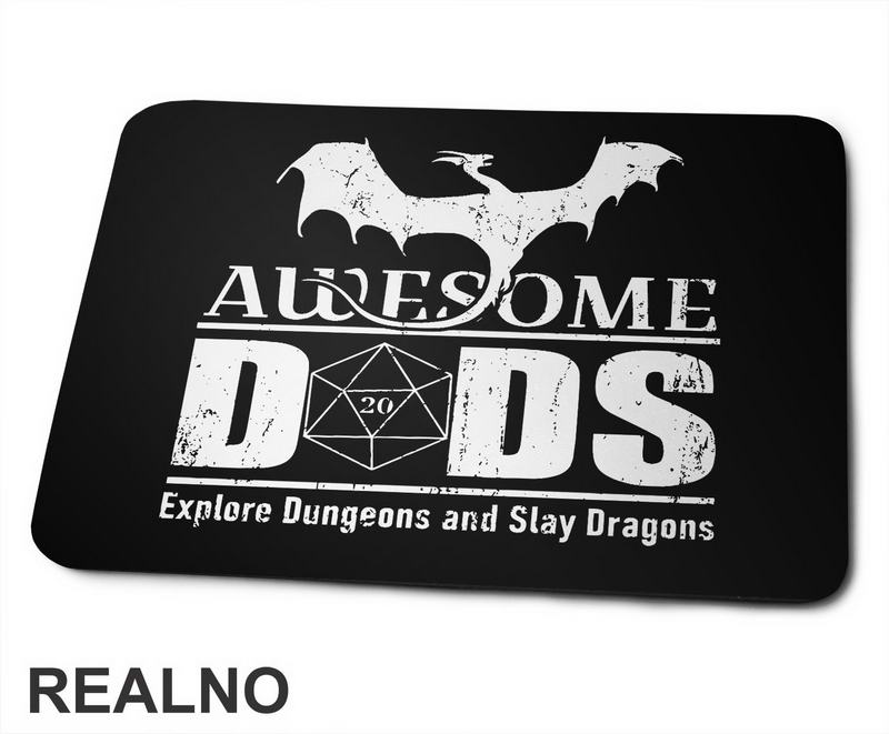 Awesome Dads Explore Dungeons And Slay Dragons - D&D - Dungeons And Dragons - Podloga za miš