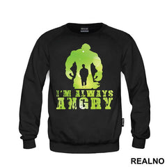 I'm Always Angry - Green - Hulk - Avengers