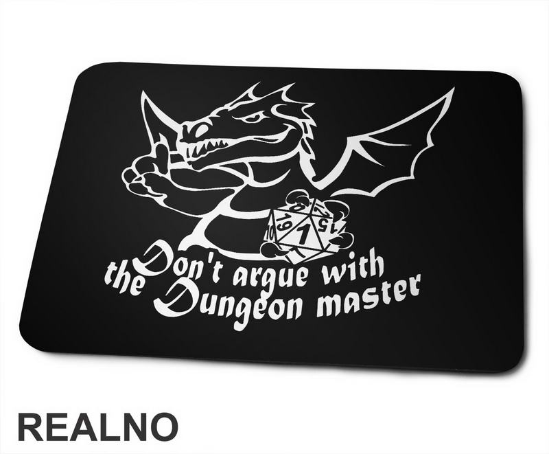 Don't Argue With Dungeon Master - D&D - Dungeons And Dragons - Podloga za miš