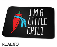 I'm A Little Chili - Humor - Podloga za miš