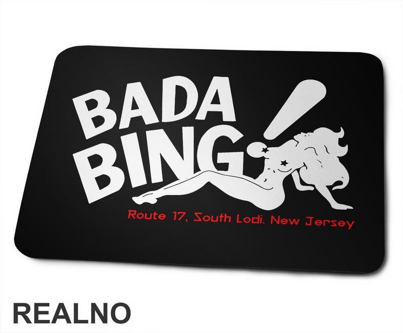 Bada Bing - The Sopranos - Podloga za miš