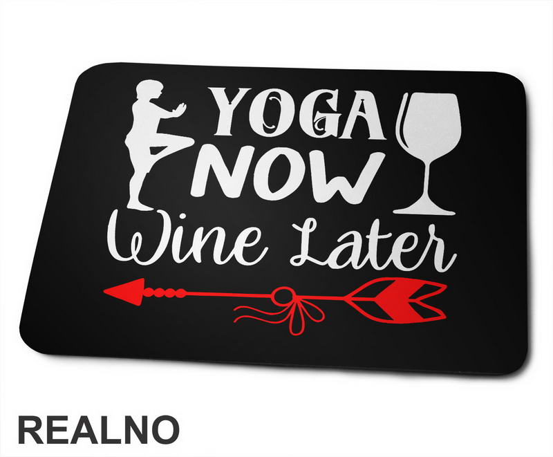 Wine Later - Yoga - Podloga za miš