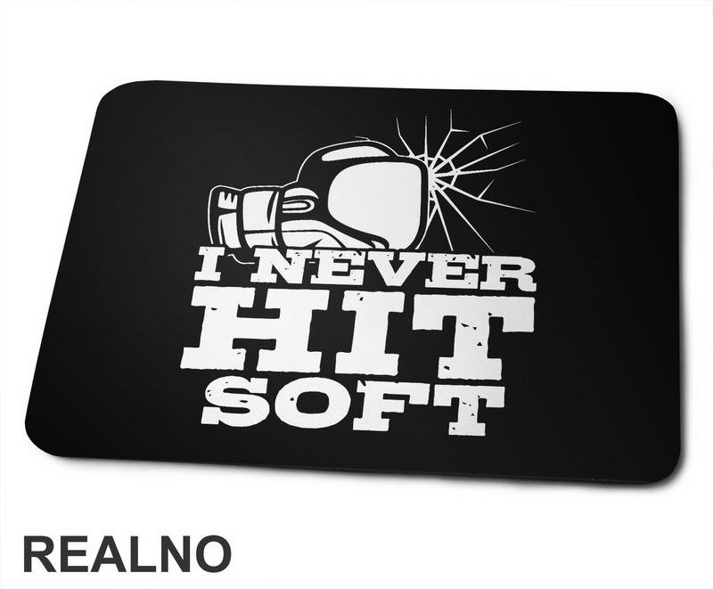 Never Hit Soft - Crack - Box - Sport - Podloga za miš