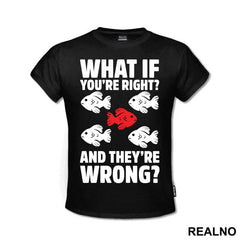 Red Fish - What If You're Right And They're Wrong - Fargo