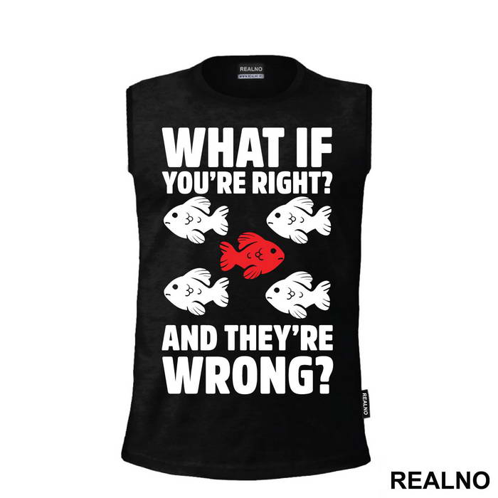 Red Fish - What If You're Right And They're Wrong - Fargo