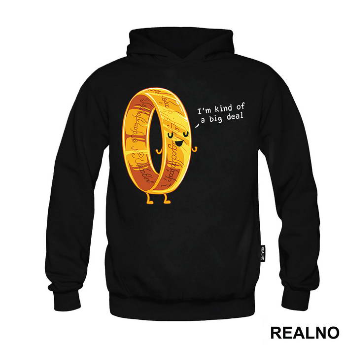 I'm Kind Of A Big Deal - Lord Of The Rings - LOTR