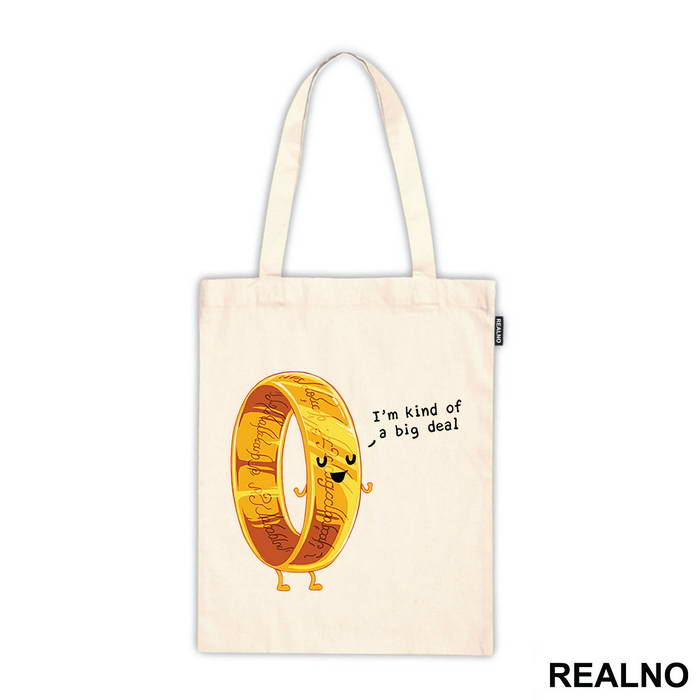 I'm Kind Of A Big Deal - Lord Of The Rings - LOTR