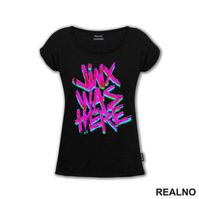 Jinx Was Here - Graffiti - League of Legends - LOL - Arcane
