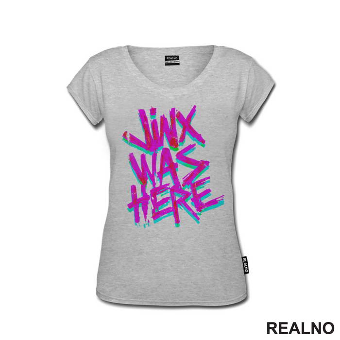 Jinx Was Here - Graffiti - League of Legends - LOL - Arcane