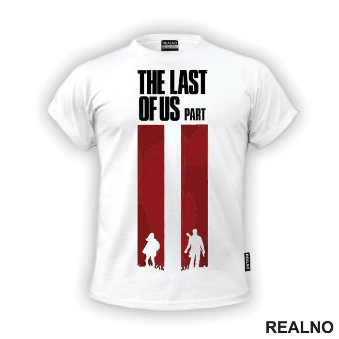 Part II - The Last Of Us