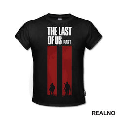 Part II - The Last Of Us