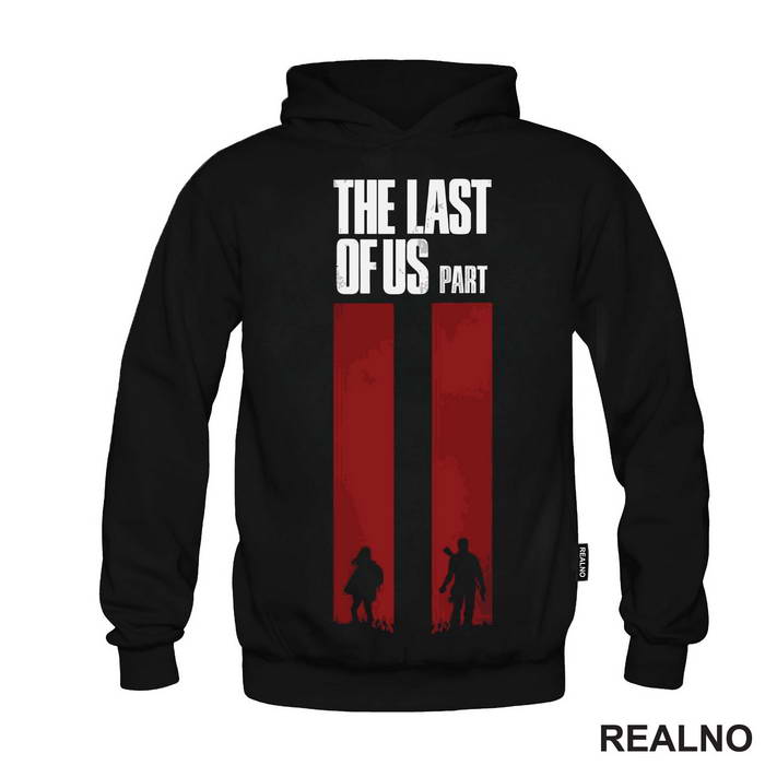Part II - The Last Of Us