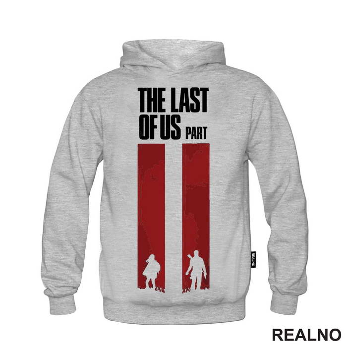 Part II - The Last Of Us