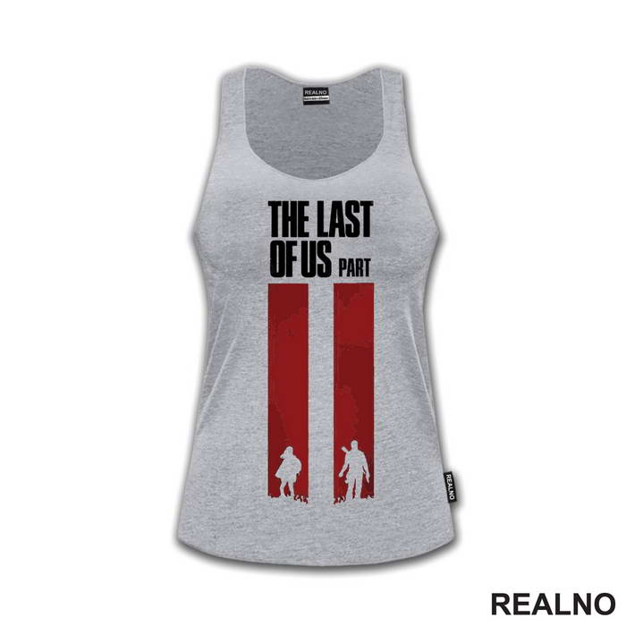 Part II - The Last Of Us