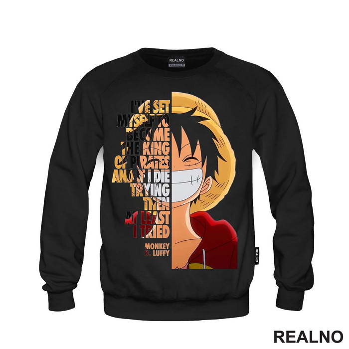 I've Set Myself to Become The King Of The Pirates - One Piece