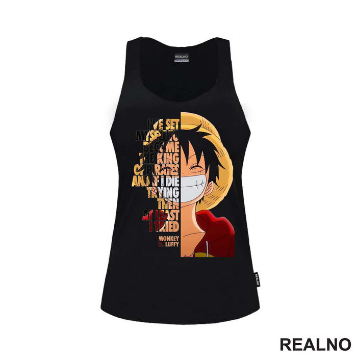 I've Set Myself to Become The King Of The Pirates - One Piece