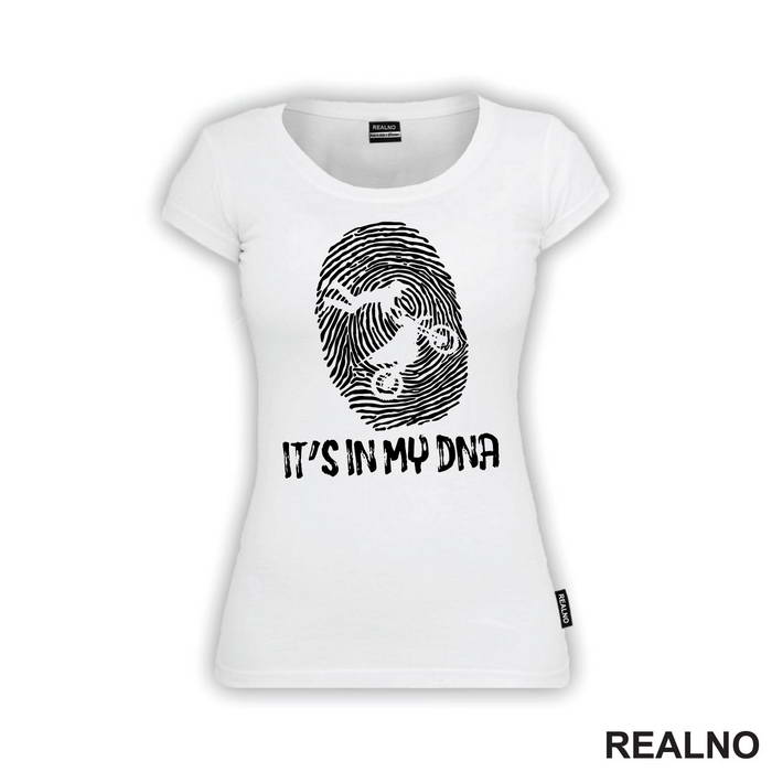 It's In My DNA - Moto - Motori