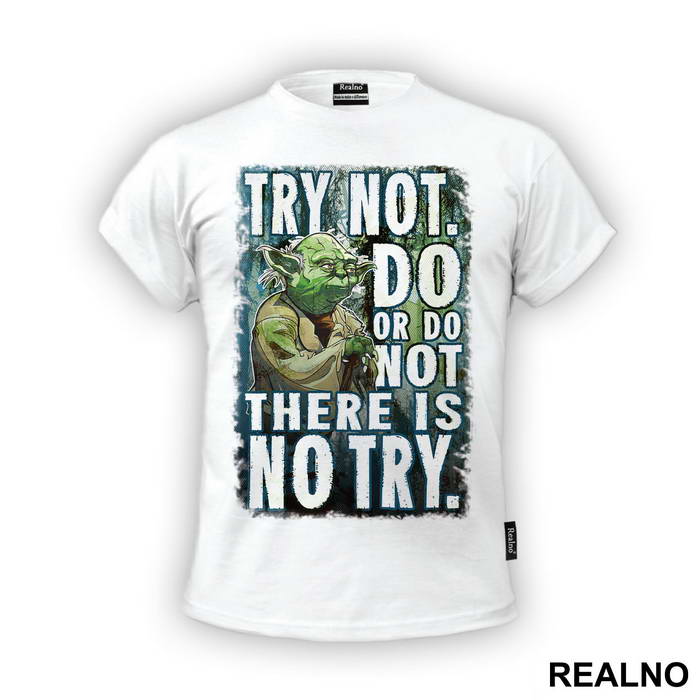 Yoda Quote - Star Wars - Majica