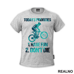 Today's Priorities - Bickilovi - Bike - Majica