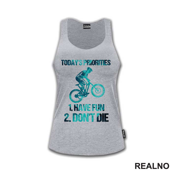 Today's Priorities - Bickilovi - Bike - Majica