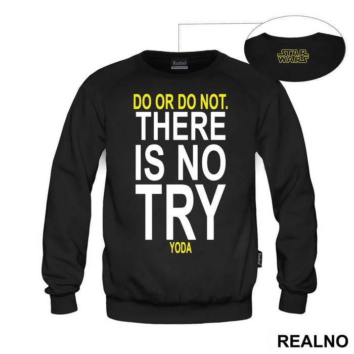 Do Or Do Not. There Is No Try - Star Wars - Majica