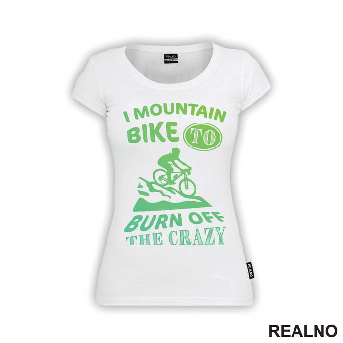 Burn Off The Crazy - Bickilovi - Bike - Majica