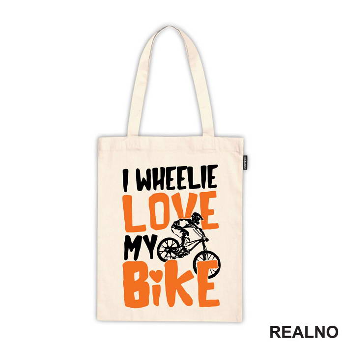 I Wheelie Love My - Bickilovi - Bike - Majica