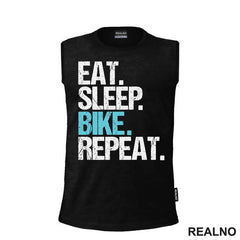 Eat, Sleep, Repeat - Bickilovi - Bike - Majica