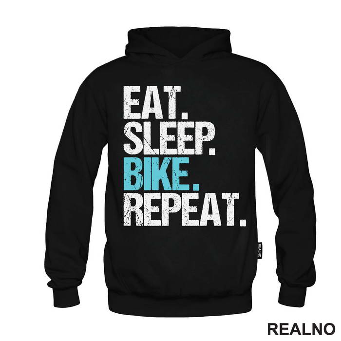 Eat, Sleep, Repeat - Bickilovi - Bike - Majica