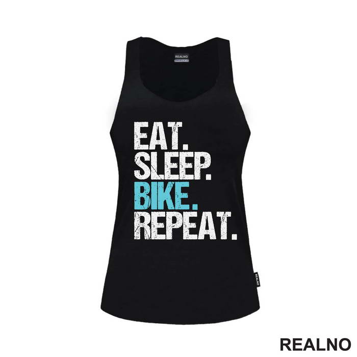 Eat, Sleep, Repeat - Bickilovi - Bike - Majica