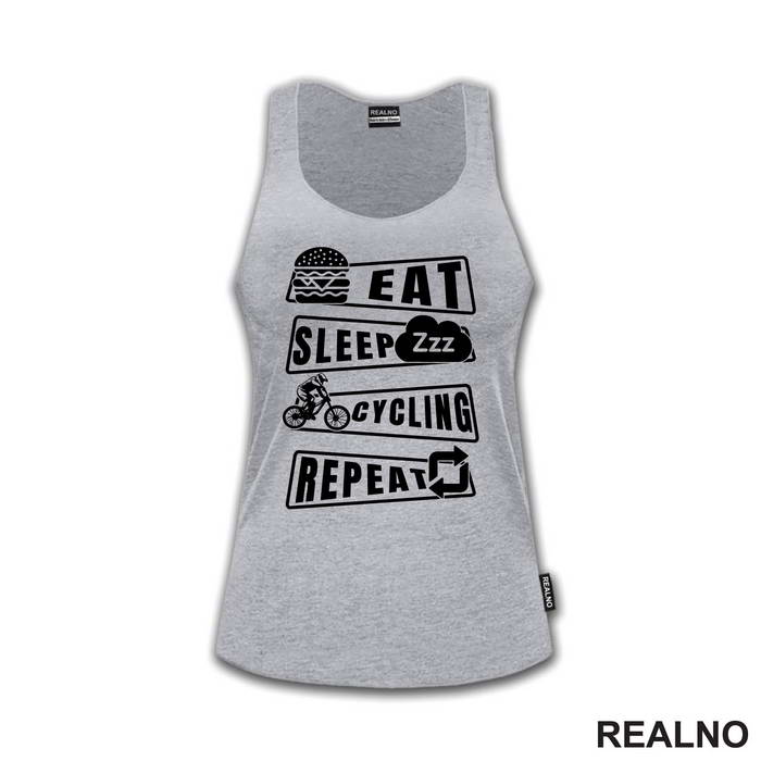 Eat, Sleep, Cycling, Repeat - Bickilovi - Bike - Majica