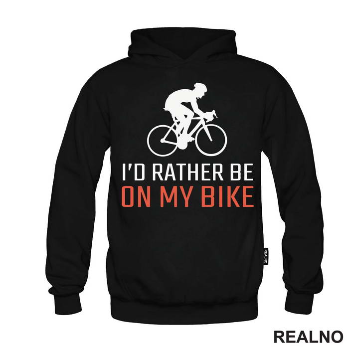I'd Rather Be - Bickilovi - Bike - Majica