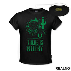 There Is No Try - Green Yoda - Star Wars - Majica